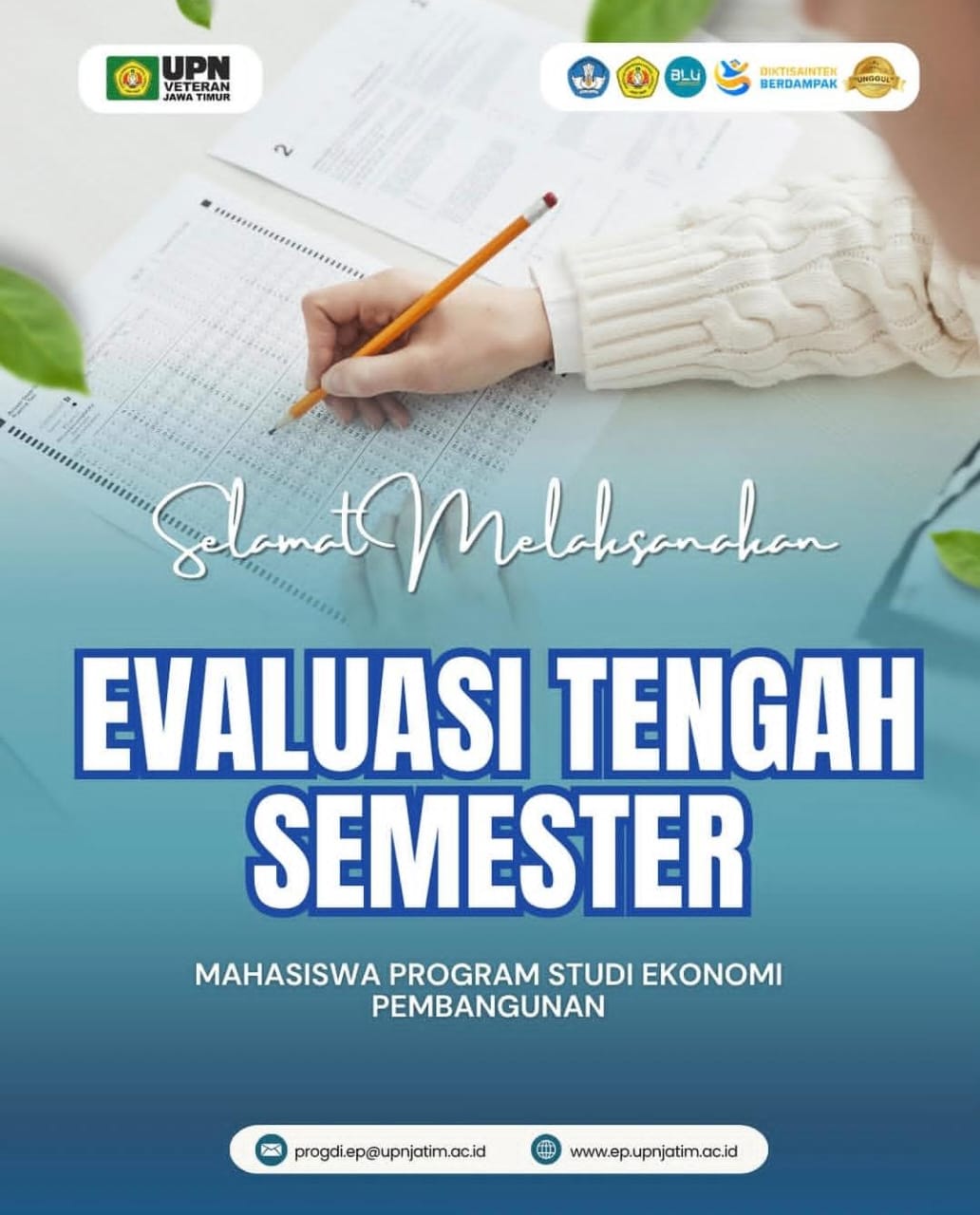 Selamat menjalani Evaluasi Tengah Semester (ETS) Gasal 2025-2026!