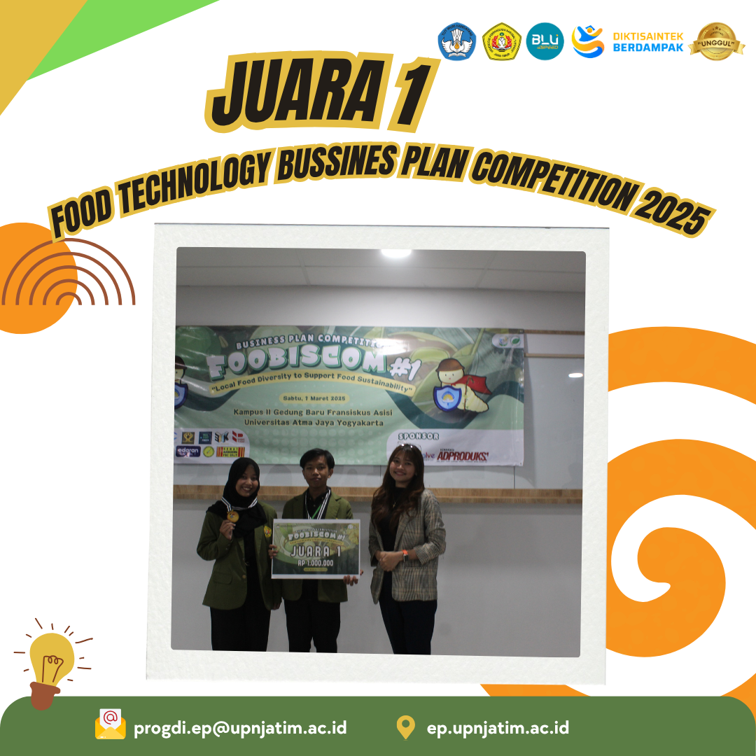Juara 1 Food Technology Bussines Plan Competition 2025